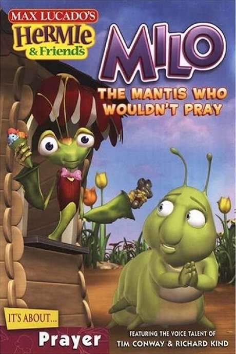 Hermie & Friends: Milo the Mantis Who Wouldn’t Pray